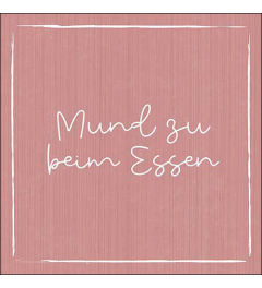 Napkin 33 Mund zu beim Essen FSC Mix