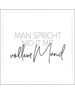 Napkin 33 Man spricht nicht FSC Mix